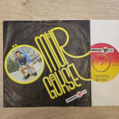 Ömür Göksel – Yanıyorum / Gözlerim Yolda 45LİK PLAK