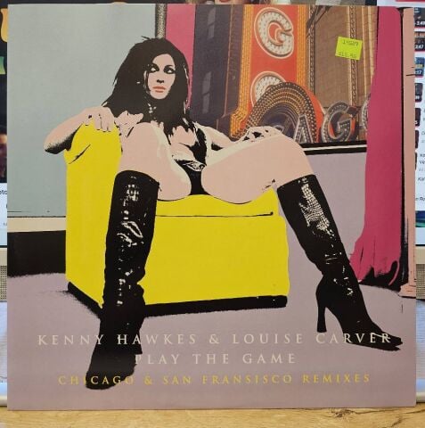 Kenny Hawkes & Louise Carver – Play The Game (Chicago & San Francisco Remixes) LP PLAK
