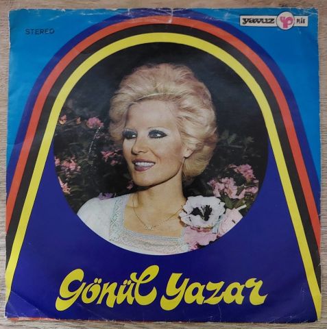 Gönül Yazar – Her Şeyimdin Benim / Kader Ağlattı Bizi 45LİK PLAK