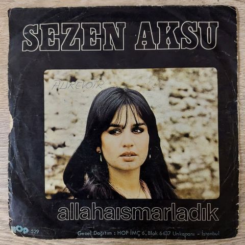 Sezen Aksu – Allahaısmarladık / Kaç Yıl Geçti Aradan 45LİK PLAK