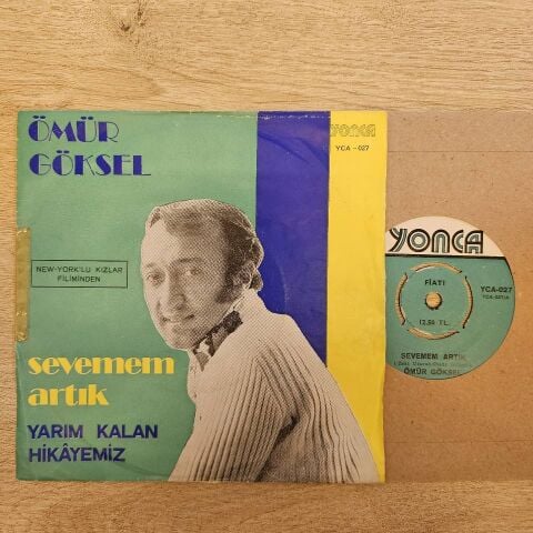 Ömür Göksel – Sevemem Artık / Yarım Kalan Hikâyemiz 45LİK PLAK