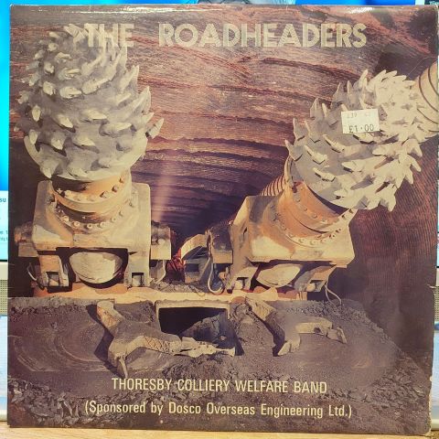 Thoresby Colliery Welfare Band – The Roadheaders LP PLAK