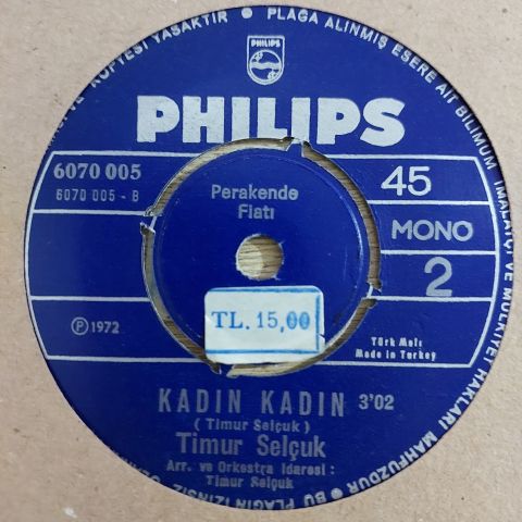 Timur Selçuk – Bugün Yarın Daima / Kadın Kadın 45LİK PLAK