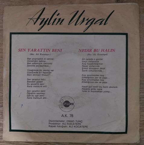 Aylin Urgal – Sen Yarattın Beni / Nedir Bu Halin 45LİK PLAK