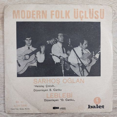 MODERN FOLK ÜÇLÜSÜ - SARHOŞ OĞLAN 45LİK PLAK