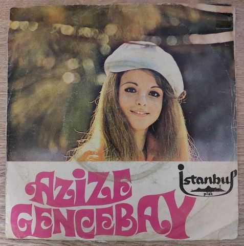 Azize Gencebay – Severek Ayrilalim - Donmeyen Yillar 45LİK PLAK