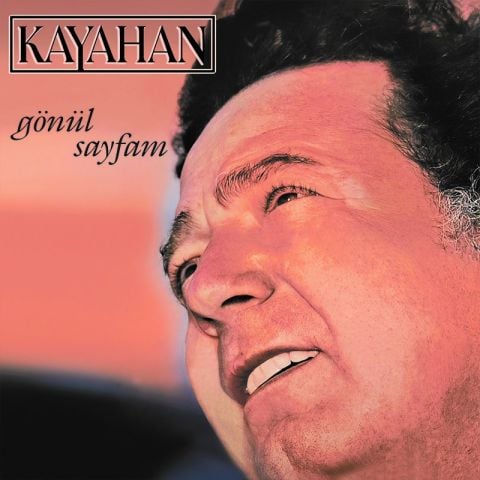 KAYAHAN - GÖNÜL SAYFAM LP PLAK