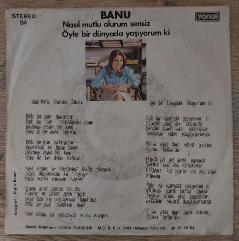 Banu Kırbağ – Nasıl Mutlu Olurum Sensiz / Öyle Bir Dünyada Yaşıyorum Ki 45LİK PLAK