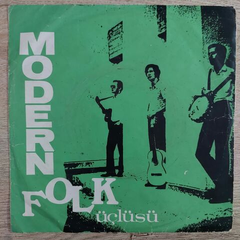 MODERN FOLK ÜÇLÜSÜ - DERİKO 45LİK PLAK