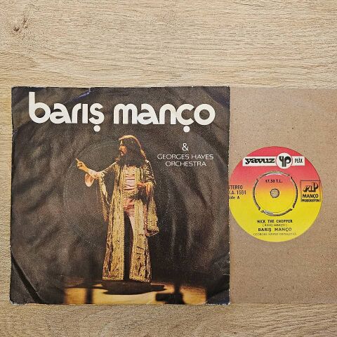 Barış Manço & – Nick The Chopper 45lik PLAK