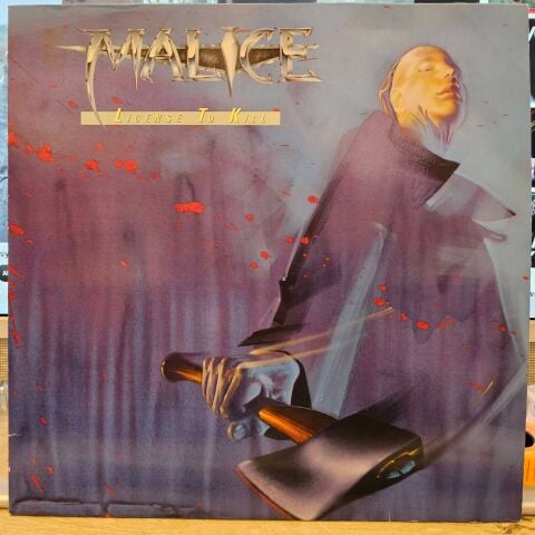 Malice – License To Kill LP PLAK