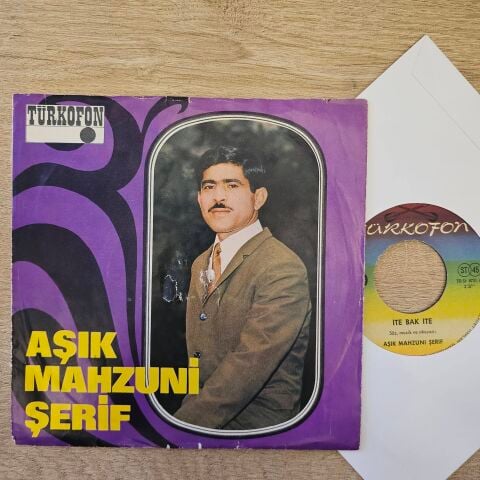 AŞIK MAHZUNİ ŞERİF - İTE BAK İTE 45LİK PLAK