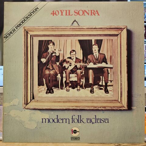 Modern Folk Üçlüsü – 40 Yıl Sonra LP PLAK